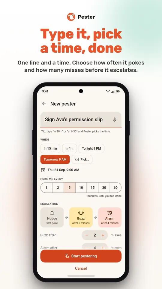 Storyboard: Type it, pick a time, done. The New pester screen with interval and escalation ladder